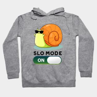 Slo-mode On Funny Slow Motion Snail Pun Hoodie